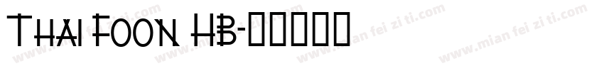 Thai Foon HB字体转换